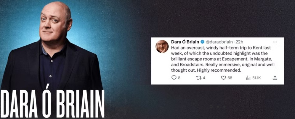 Dara Ó Briain’s post recommending the Escapement escape rooms in Margate